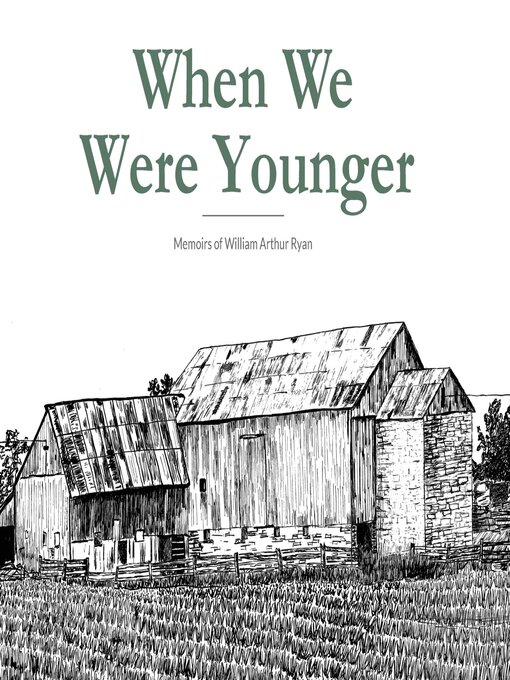 Title details for When We Were Younger by William A Ryan - Available